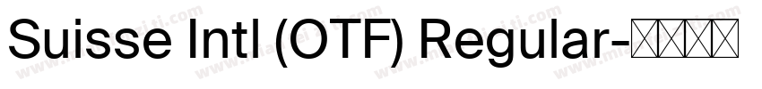Suisse Intl (OTF) Regular字体转换